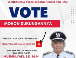 Pj Bupati H Apriyadi : Mari Dukung Musmulyadi Raih Penghargaan Kepala Desa/Lurah Se-Indonesia di Bidang Hukum dan Ham